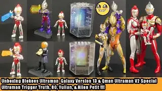 Unboxing Blokees Ultraman Galaxy Version 13 and Ultraman Qman LTD V2! So I want to collect them :