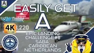 2.31 Easily Get A | Epic Landing Challenge#6 @ Saba, Caribbean Netherlands| 