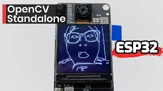 Running OpenCV on ESP32-CAM