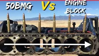 How Many 50 BMG rounds will it take to go through an engine block?