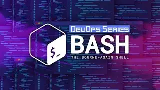 Bash Programming: Learn Shell Scripting - The Complete Course