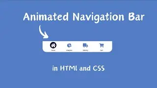 Animated Navigation Bar in HTML and CSS