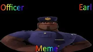 My son cal meme compilation (Officer earl meme compilation)
