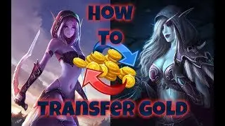 How to Transfer Gold Cross Realm & Faction on World of Warcraft