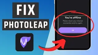 How To Fix Photoleap Not Working- Fix Photoleap App 