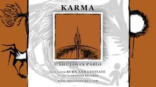 She Loves Pablo - Karma