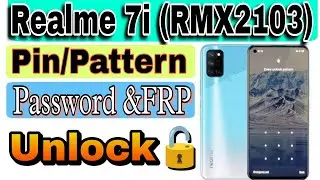 Realme 7i (RMX2103) Hard Reset ll All Type Pin, Pattern, Password & FRP Lock Remove Without PC