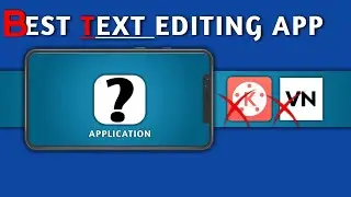 Best Text Editing App For YouTuber,[Usefull Information.