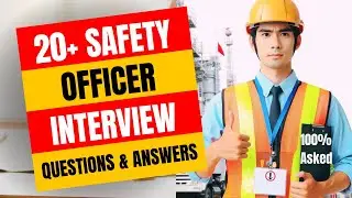Safety Officer Interview Questions and Answers 2024 | HSE Interview Questions for freshers