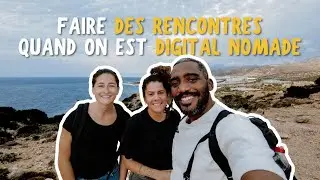 COMMENT RENCONTRER D'AUTRES DIGITAL NOMADES ? (VLOG + INTERVIEW)
