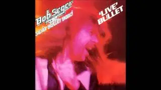 Bob Seger And The Silver Bullet Band ‎– I've Been Working