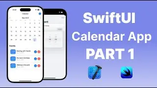 Building a Calendar App with SwiftUI PART 1 | MVVM Architecture | iOS Development