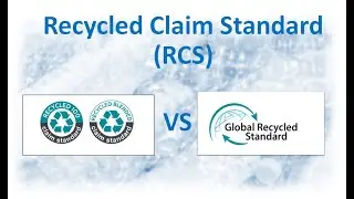 What is RCS Recycled Claim Standard  What are the differences between GRS and RCS
