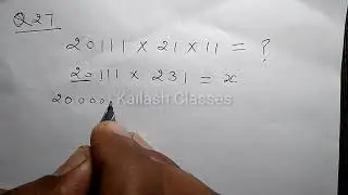 Q.27 20111×21×11=? (प्रश्न माला 1A) Ch-1 Number System  (संख्या पद्धति) RS Agarwal ट्रिक+ Concept