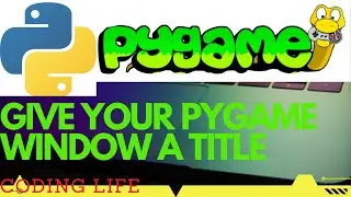 HOW TO GIVE A TITLE TO YOUR PYGAME WINDOW|| HINDI TUTORIAL||SOURCE CODE IN DESCRIPTION||PYTHON