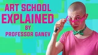 IS ART SCHOOL WORTH IT? with Professor Ganev
