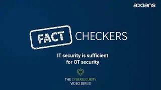 #FactCheckers | Per i sistemi IT e OT vale lo stesso approccio alla sicurezza?