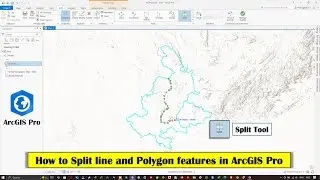 How to Split line and Polygon features in ArcGIS Pro