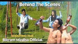 Behind The Scenes Of Pyar Ke Nasha || Shooting Time || Local Boy @bikrammirdhaofficial1992