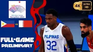 Gilas Vs Bharain {Preliminary Group C} (4K) =19th Asian Games= {2023 Hangzhou}