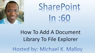 How To Add A SharePoint Document Library To File Explorer