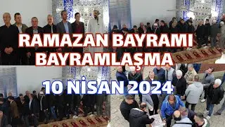 2024 RAMAZAN BAYRAMI BAYRAMLAŞMA