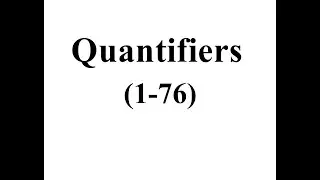 İngilis dili, Mixed tests Toplu izahı / Quantifiers Toplu izah (1-76 tests)