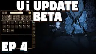 Don't Starve Together UI Update Beta Stream - Don't Starve Together Beta Update UI - Episode 4