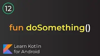 Android Development for Beginners - Functions Lesson 12