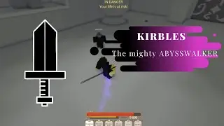 Kirbles the mighty Abyss Walker