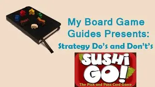Sushi Go! Strategy Do's and Don'ts