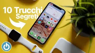 10 TRUCCHI SEGRETI per iPhone che DEVI ASSOLUTAMENTE SAPERE!
