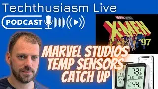 Home Theater Updates & Marvel Studios Fun | Techthusiasm Live Podcast