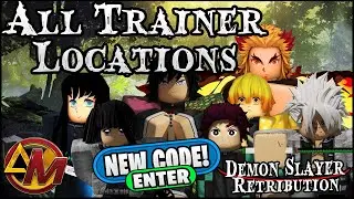 [Codes] All Slayer Trainer Locations UPDATED || Demon Slayer Retribution ( Codes in Description )