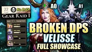 VELISSE'S DMG is CRAZY! A0 Showcase - FULL GEAR RAID 1-22 GUIDE w/ Zelus ⁂ Watcher of Realms