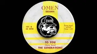 The Generations - To You