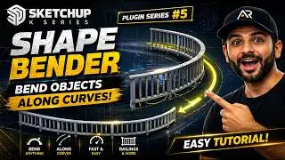SketchUp Plugin Series No 5 | Shape Bender Plugin Tutorial | Curve Objects Easily
