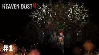 Heaven Dust 2 - #1 Стив и зомби