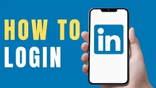 How to Login to LinkedIn | Step-by-Step Guide