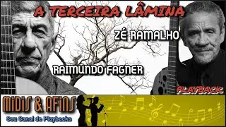 A TERCEIRA LÂMINA - ZÉ RAMALHO & RAIMUNDO FAGNER - PLAYBACK