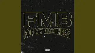 For My Brothers