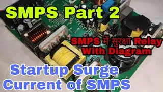 SMPS Part 2 (EDPS-190AP) Inrush Current Protection Relay, With Schematic