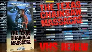 The Texas Chainsaw Massacre VHS Review