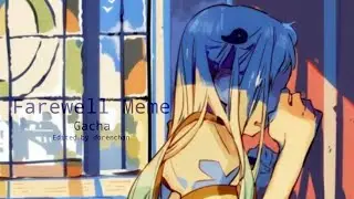 || Farewell Meme ||  Hananene Angst || Gacha club || Inspired by @valerstt || READ DESC