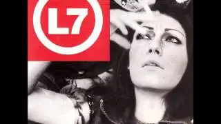 L7 - The Masses Are Asses