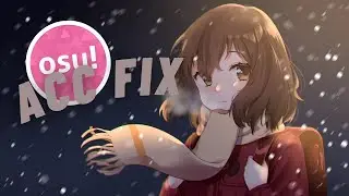 osu! ACC FIX on SORE WA CHIISANA for 233PP