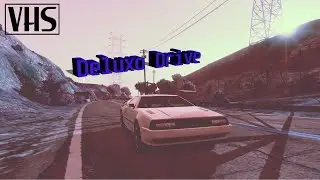 Deluxo Drive - GTA V (VHS Edit)