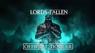 Lords of the Fallen - Official Trailer | Buy Cheap Play Cheap