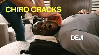 DEJI First Time Chiro Adjustment