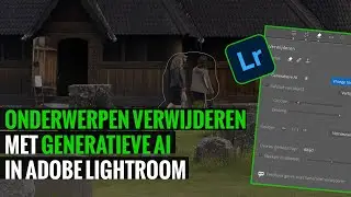 Onderwerpen verwijderen met Generatieve AI in Adobe Lightroom (update mei 2024)